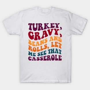 thanksgiving tee T-Shirt